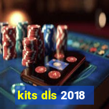 kits dls 2018